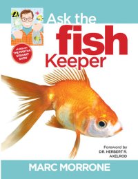 cover of the book Marc Morrone's Ask the Fish Keeper