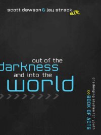 cover of the book Out of the Shadows and Into the World: The Book of Acts