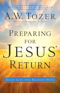 cover of the book Preparing for Jesus' Return: Daily Live the Blessed Hope