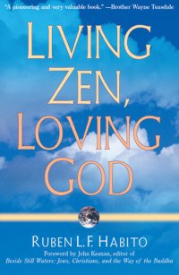 cover of the book Living Zen, Loving God