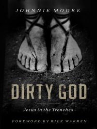 cover of the book Dirty God: Jesus in the Trenches