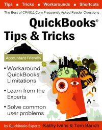 cover of the book QuickBooks Tips & Tricks: the Best of CPA911.Com: Frequently Asked Reader Questions