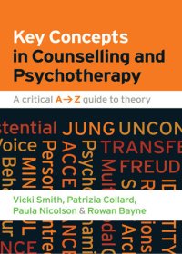 cover of the book Key Concepts in Counselling and Psychotherapy: A critical A-Z guide to theory