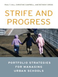 cover of the book Strife and Progress: Portfolio Strategies for Managing Urban Schools