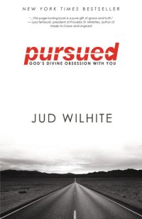 cover of the book Pursued: God's Divine Obsession with You