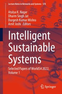 cover of the book Intelligent Sustainable Systems: Selected Papers of WorldS4 2022, Volume 1