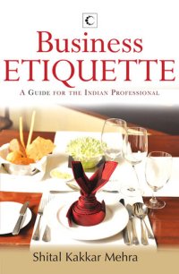 cover of the book Business Etiquette: A Guide For The Indian Professional