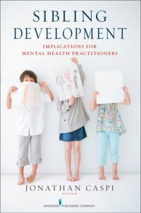 cover of the book Sibling Development: Implications for Mental Health Practitioners