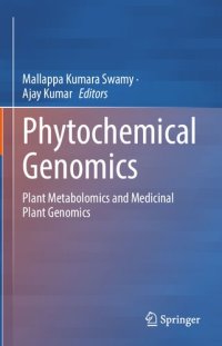 cover of the book Phytochemical Genomics: Plant Metabolomics and Medicinal Plant Genomics