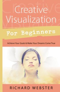 cover of the book Creative Visualization for Beginners