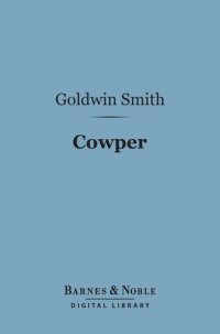 cover of the book Cowper: English Men of Letters Series