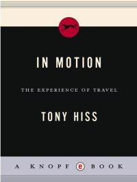 cover of the book In Motion: The Experience of Travel