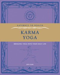 cover of the book Karma Yoga: Bringing Yoga into Your Daily Life