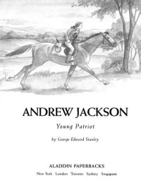 cover of the book Andrew Jackson: Young Patriot