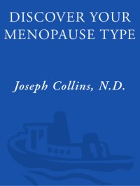 cover of the book Discover Your Menopause Type: The Exciting New Program That Identifies the 12 Unique Menopause Types & the Best Choices for You