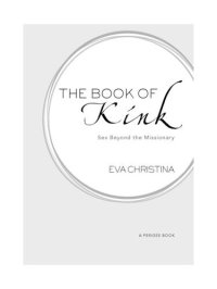 cover of the book The Book of Kink: Sex Beyond the Missonary