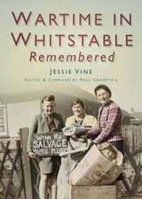 cover of the book Wartime in Whitstable Remembered