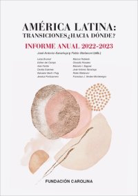 cover of the book América Latina: transiciones ¿hacia dónde? Informe anual 2022-2023