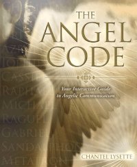 cover of the book The Angel Code: Your Interactive Guide to Angelic Communication