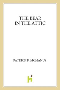 cover of the book The Bear in the Attic