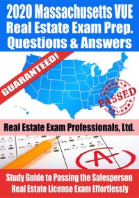 cover of the book 2020 Massachusetts VUE Real Estate Exam Prep Questions & Answers: Study Guide to Passing the Salesperson Real Estate License Exam Effortlessly