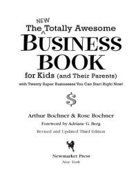 cover of the book The New Totally Awesome Business Book for Kids