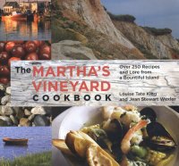 cover of the book Martha's Vineyard Cookbook: Over 250 Recipes And Lore From A Bountiful Island