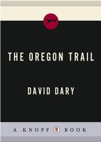 cover of the book The Oregon Trail: An American Saga