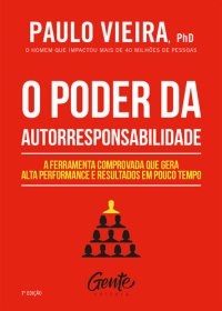 cover of the book O poder da autorresponsabilidade: A ferramenta comprovada que gera alta performance e resultados em pouco tempo