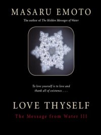 cover of the book Love Thyself: The Message from Water III