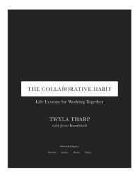 cover of the book The Collaborative Habit: Life Lessons for Working Together