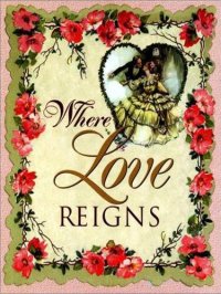 cover of the book Where Love Reigns