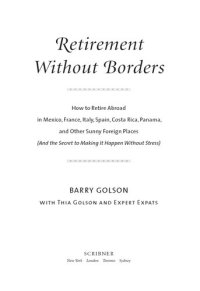 cover of the book Retirement Without Borders: How to Retire Abroad — in Mexico, France, Italy, Spain, Costa Rica, Panama, and Other Sunny, Foreign Places (And the Secret to Making It Happen Without Stress)