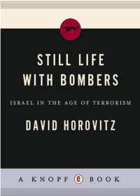 cover of the book Still Life with Bombers: Israel in the Age of Terrorism