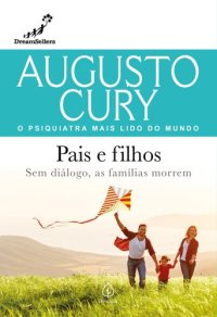 cover of the book Pais e filhos: Sem diálogo, as famílias morrem