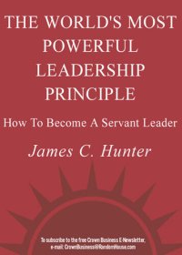 cover of the book The World's Most Powerful Leadership Principle: How to Become a Servant Leader