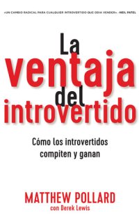 cover of the book La ventaja del introvertido: Cómo los introvertidos compiten y ganan