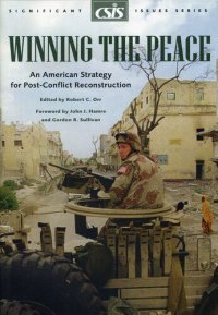 cover of the book Winning the Peace: An American Strategy for Post-Conflict Reconstruction