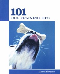 cover of the book 101 Dog Training Tips