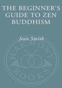 cover of the book The Beginner's Guide to Zen Buddhism