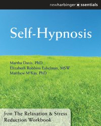 cover of the book Self-Hypnosis: The Relaxation and Stress Reduction Workbook Chapter Singles