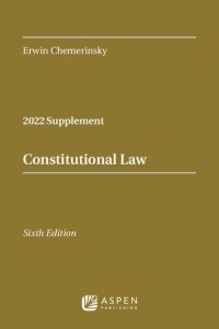 cover of the book Constitutional Law: 2022 Supplement (Supplements)