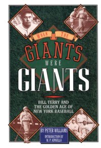 cover of the book When the Giants Were Giants: Bill Terry and the Golden Age of New York Baseball