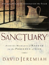 cover of the book Sanctuary: Finding Moments of Refuge in the Presence of God