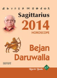 cover of the book Your Complete Forecast 2014 Horoscope--SAGITTARIUS