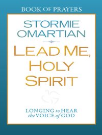 cover of the book Lead Me, Holy Spirit Book of Prayers: Longing to Hear the Voice of God