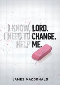 cover of the book Lord Change Me