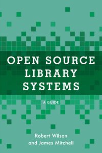 cover of the book Open Source Library Systems: A Guide