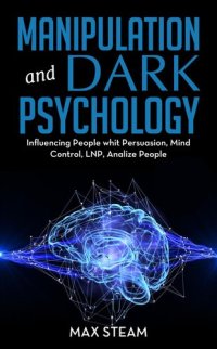 cover of the book Manipulation And Dark Psychology