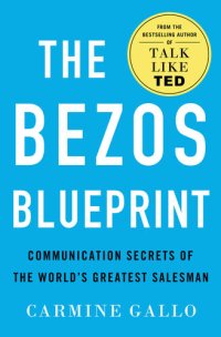 cover of the book The Bezos Blueprint: Communication Secrets of the World's Greatest Salesman